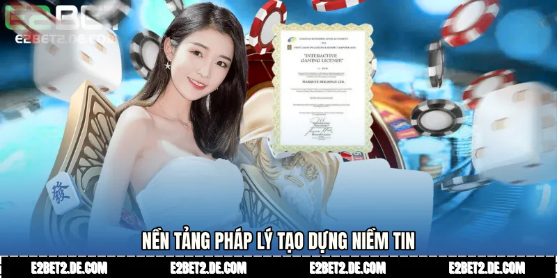 Nền tảng pháp lý tạo dựng niềm tin